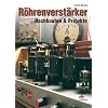 R�hrenverst�rker - Nachbauten & Projekte