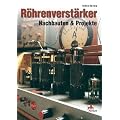R�hrenverst�rker - Nachbauten & Projekte