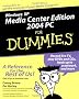 Windows XP Media Center Edition 2004 PC For Dummies (For Dummies (Computers))