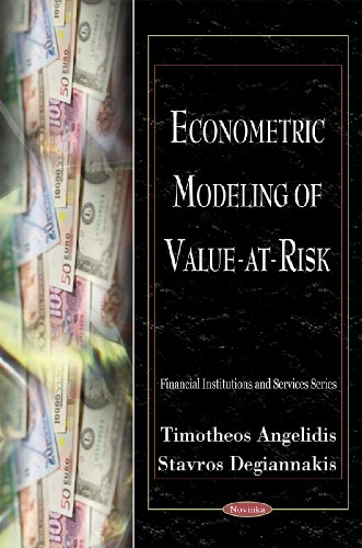 Econometric Modeling of Value-at-Risk (Financial Institutions and Services)
