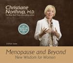 Menopause and Beyond: New Wisdom for...