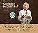 Menopause and Beyond: New Wisdom for Women