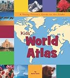 The Kids World Atlas: A Young Person's Guide to the Globe (Picture Window Books World Atlases)