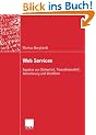 Web Services: Aspekte von Sicherheit, Transaktionalit�t, Abrechnung und Workflow