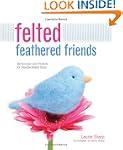 Felted Feathered Friends: Techniques...