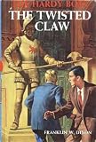 The Twisted Claw (The Hardy Boys, Book 18)