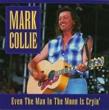 Even The Man In The Moon Is Cryin'