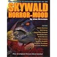 Skywald!: The Complete Illustrated History of the Horror-Mood