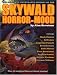 Skywald!: The Complete Illustrated History of the Horror-Mood