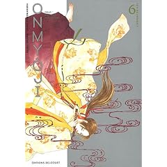 Onmy�ji, Tome 6 : L'unique du ciel