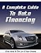 A Complete Guide to Auto Financing: Drive Away in the Car of Your Dreams