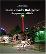 Faszinierendes Ruhrgebiet: Begegungen bei Nacht