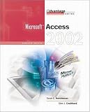 The Advantage Series: Access 2002- Complete (Advantage)