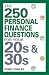 The 250 Personal Finance Questions You Should Ask in Your 20s and 30s