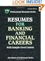 Resumes for Banking and Financial Careers