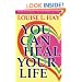 You Can Heal Your Life