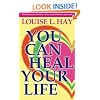 You Can Heal Your Life