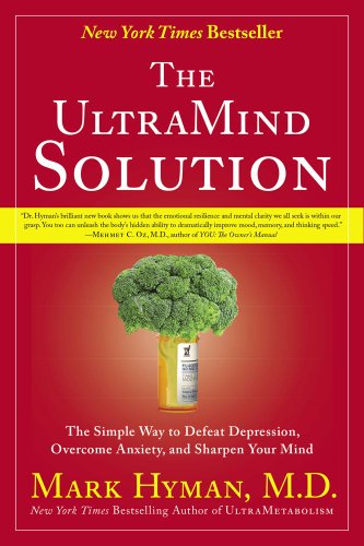 The UltraMind Solution: The Simple Way to Defeat Depression, Overcome Anxiety, and Sharpen Your Mind Book Image
