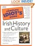 The Complete Idiot's Guide to Irish History and Culture