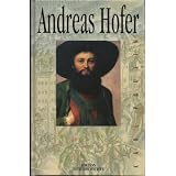 Andreas Hofer und der Tiroler Freiheitskampf 1809.von "Karl. Paulin"