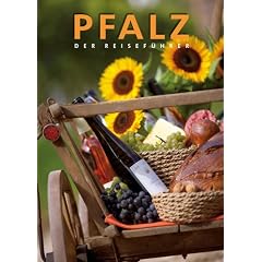 Pfalz: Der Reisef�hrer.