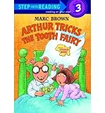 [ Arthur Tricks the Tooth Fairy (Step Into Reading Sticker Books (Paperback)) ] By Brown, Marc Tolon ( Author ) [ 1998 ) [ Paperback ]