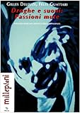 Droghe e suoni: passioni mute. Paesaggi musicali e paesaggi della dipendenza (Millepiani)