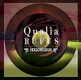 Qualia [RUFUS]