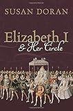 Elizabeth I and her circle