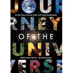 Journey of the Universe: An Epic Story of Cosmic, Earth and Human Transformation