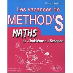 Cahier de vacances de M�thodix : de la troisi�me � la seconde S : math�matiques
