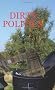 Dirty Politics - Overzealous councils are destroying the environment