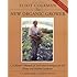 The New Organic Grower: A Master's Manual of Tools and Techniques for the Home and Market Gardener, 2nd Edition (A Gardener's Supply Book)