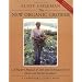 The New Organic Grower: A Master's Manual of Tools and Techniques for the Home and Market Gardener