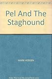 Pel and the staghound