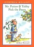 Mr. Putter & Tabby Pick the Pears (Mr. Putter and Tabby)