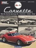 Chevrolet Corvette: Alles über Ameri Sportwagen Nr. 1: Geschichte – Technik – Design