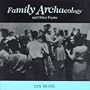 Family Archaeology