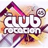 Viva Club Rotation Vol.45