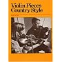 Violin Pieces Country Style (Am32426)