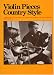 Violin Pieces - Country Style (Am32426)