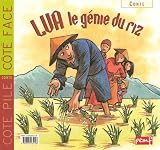 Livres Recette de Pâtes, riz - Manger bio : Lua, le génie du riz