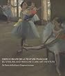 Chefs-d'oeuvre de la peinture fran�aise du Sterling and Francine Clark art institute : De l'�cole de Barbizon � l'impressionnisme