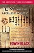 IBM and the Holocaust: The Strategic Alliance Between Nazi Germany and America's Most Powerful Corporation