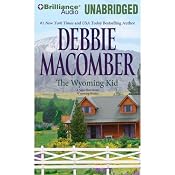 The Wyoming Kid: A Selection from Wyoming Brides | [Debbie Macomber]