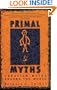 Primal Myths: Creation Myths Around the World