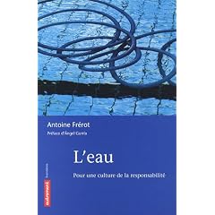 L'eau : Pour une culture de la responsabilit�