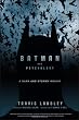 Batman and Psychology: A Dark and Stormy Knight (Wiley Psychology & Pop Culture)