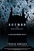 Batman and Psychology: A Dark and Stormy Knight (Wiley Psychology and Pop Culture)