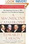 A Magnificent Catastrophe: The Tumultuous Election of 1800, America's First Presidential Campaign
